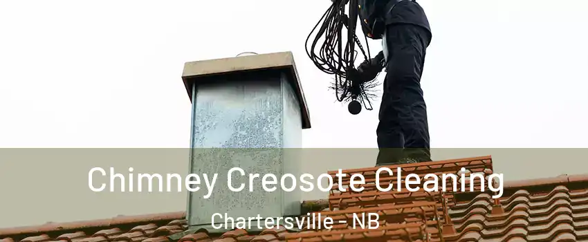  Chimney Creosote Cleaning Chartersville - NB