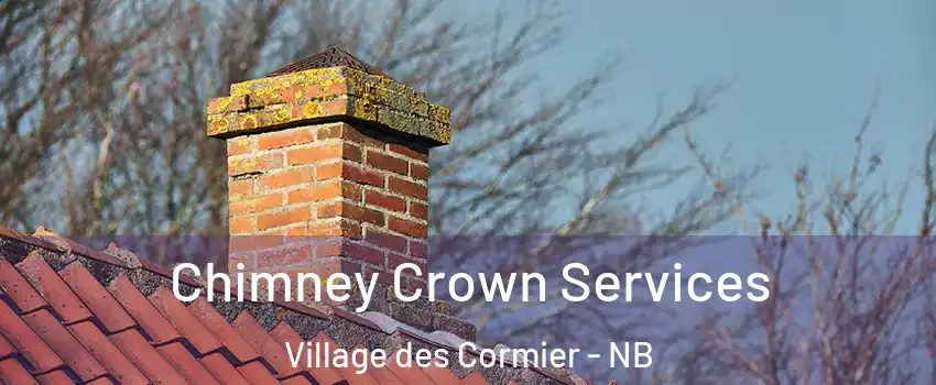  Chimney Crown Services Village des Cormier - NB