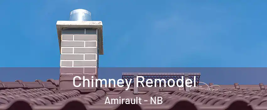  Chimney Remodel Amirault - NB