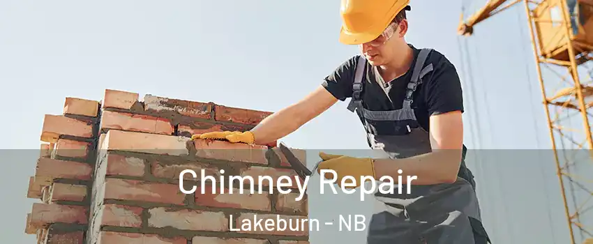  Chimney Repair Lakeburn - NB