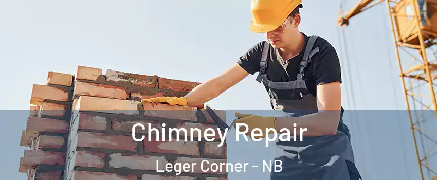  Chimney Repair Leger Corner - NB