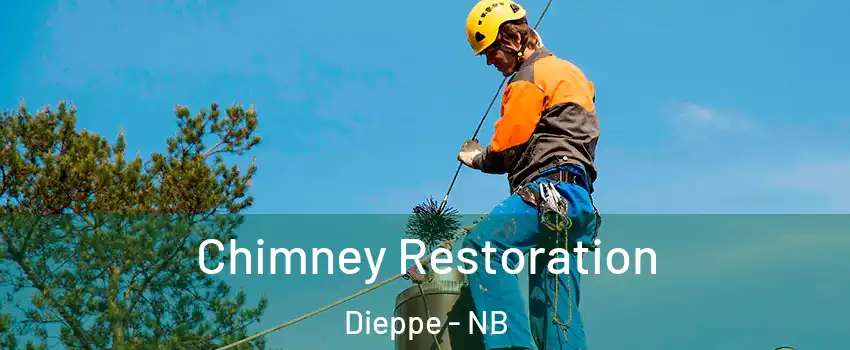  Chimney Restoration Dieppe - NB