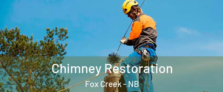  Chimney Restoration Fox Creek - NB