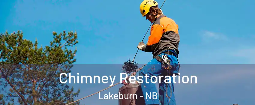  Chimney Restoration Lakeburn - NB