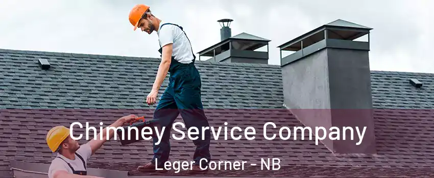  Chimney Service Company Leger Corner - NB