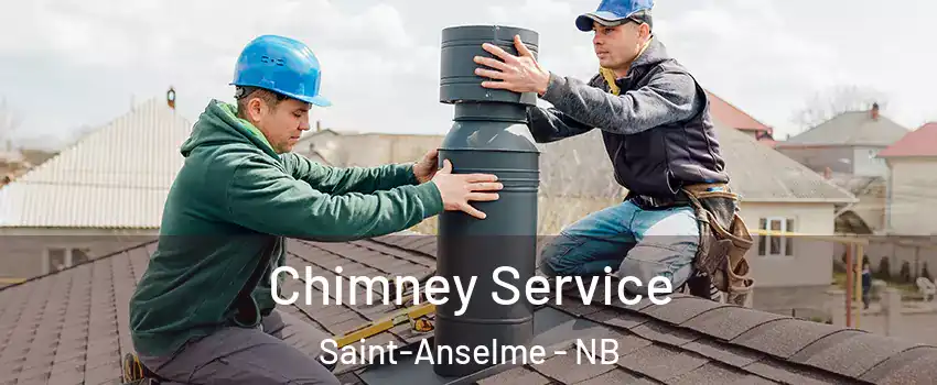  Chimney Service Saint-Anselme - NB