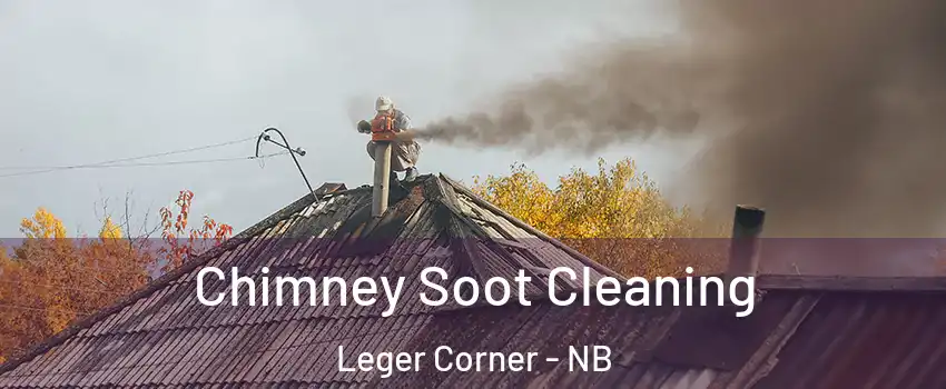  Chimney Soot Cleaning Leger Corner - NB