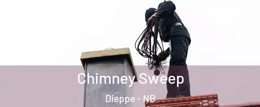  Chimney Sweep Dieppe - NB