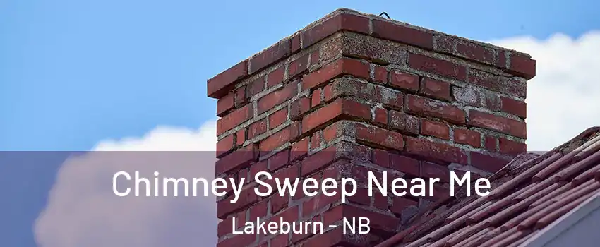  Chimney Sweep Near Me Lakeburn - NB