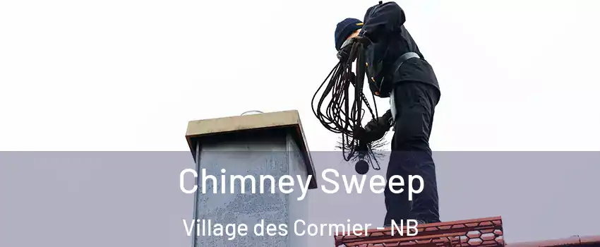  Chimney Sweep Village des Cormier - NB
