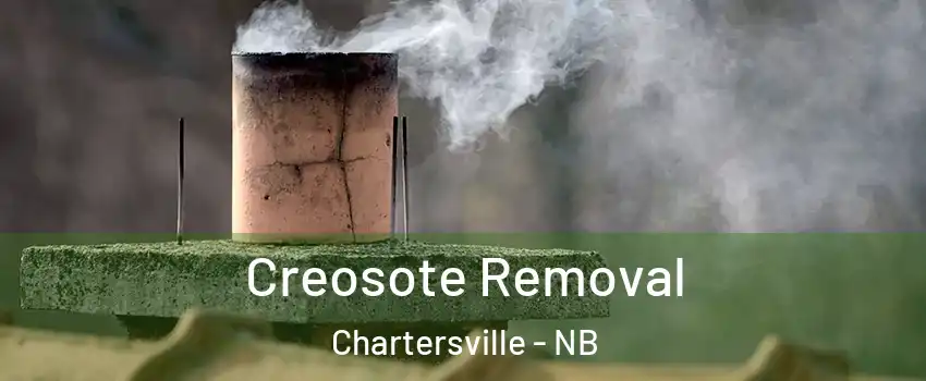  Creosote Removal Chartersville - NB