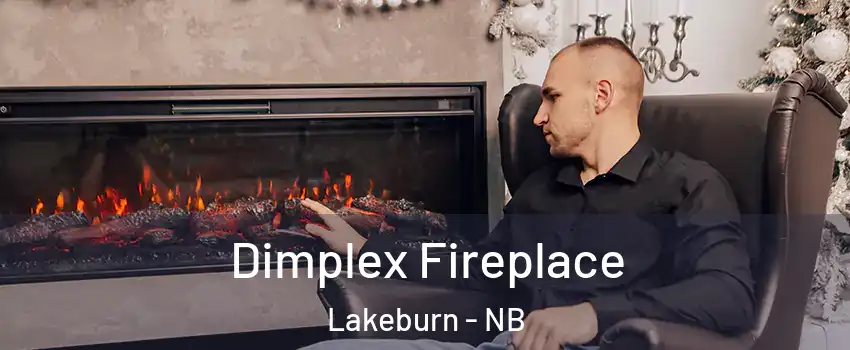  Dimplex Fireplace Lakeburn - NB