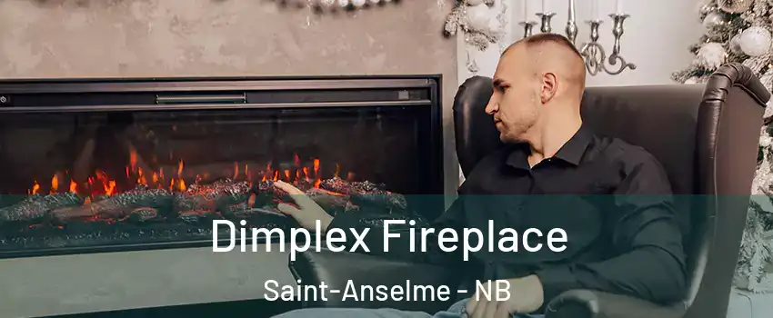  Dimplex Fireplace Saint-Anselme - NB