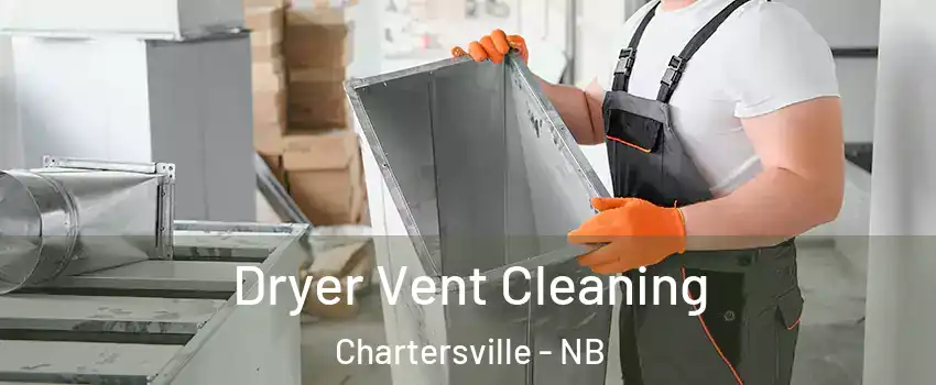  Dryer Vent Cleaning Chartersville - NB