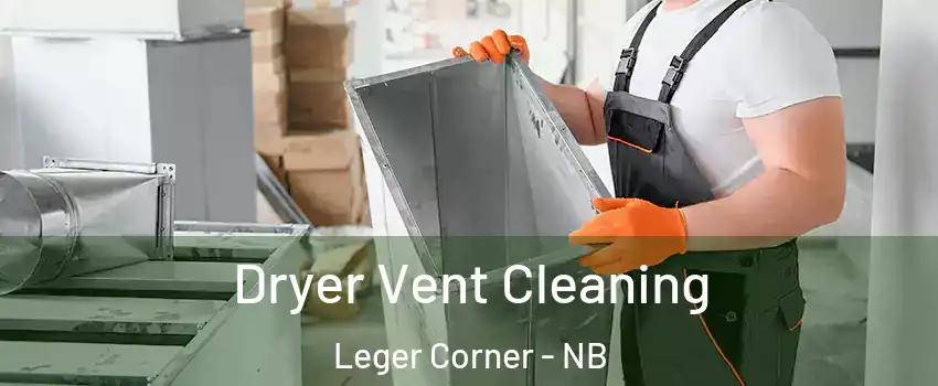  Dryer Vent Cleaning Leger Corner - NB