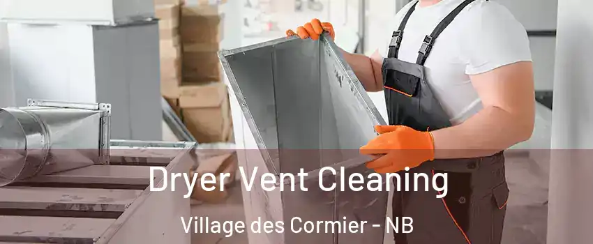  Dryer Vent Cleaning Village des Cormier - NB