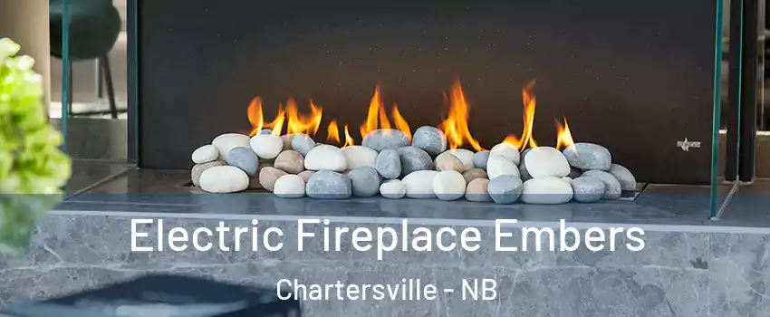  Electric Fireplace Embers Chartersville - NB