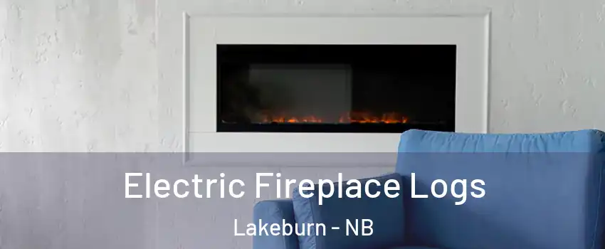  Electric Fireplace Logs Lakeburn - NB