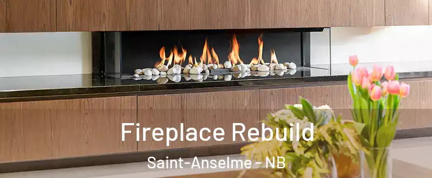  Fireplace Rebuild Saint-Anselme - NB
