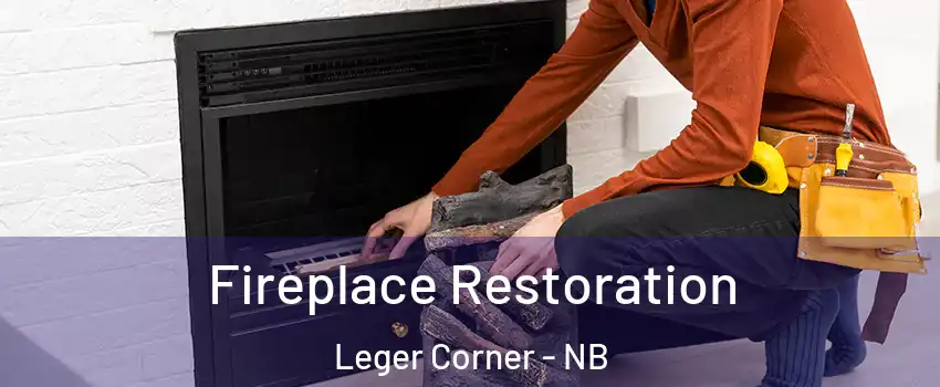  Fireplace Restoration Leger Corner - NB