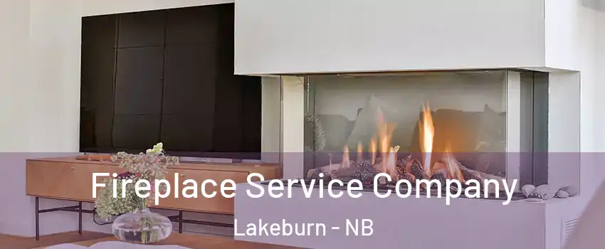  Fireplace Service Company Lakeburn - NB