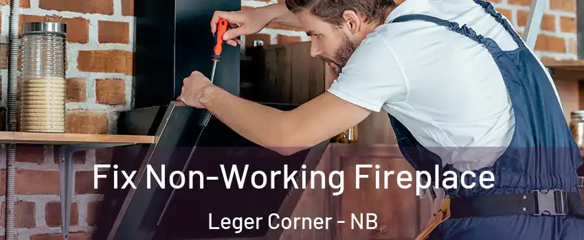  Fix Non-Working Fireplace Leger Corner - NB