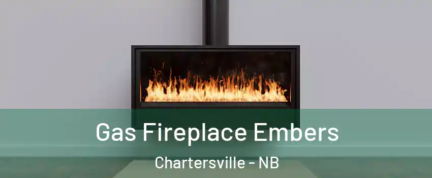  Gas Fireplace Embers Chartersville - NB
