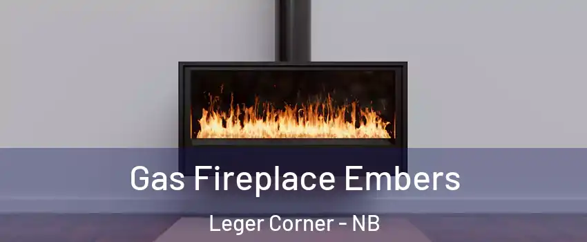  Gas Fireplace Embers Leger Corner - NB