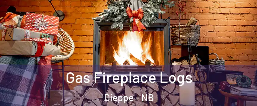  Gas Fireplace Logs Dieppe - NB