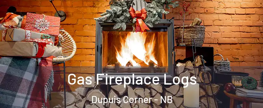  Gas Fireplace Logs Dupuis Corner - NB