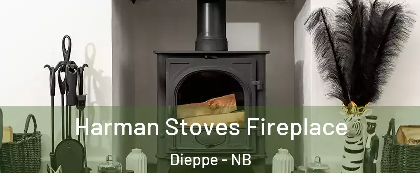  Harman Stoves Fireplace Dieppe - NB