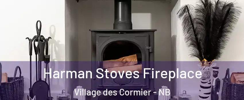  Harman Stoves Fireplace Village des Cormier - NB