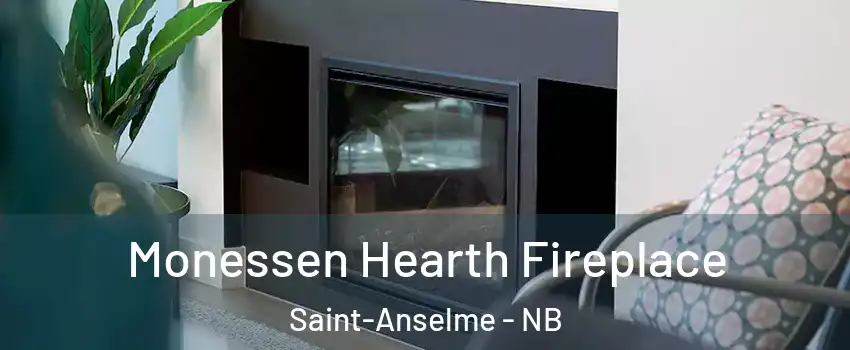  Monessen Hearth Fireplace Saint-Anselme - NB