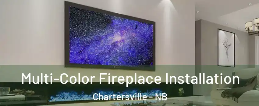  Multi-Color Fireplace Installation Chartersville - NB