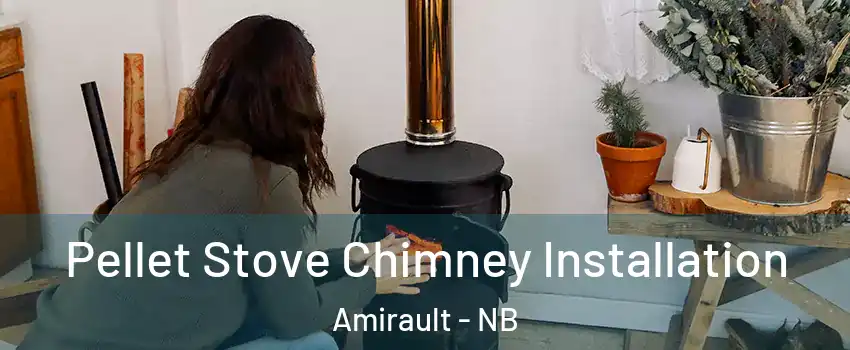  Pellet Stove Chimney Installation Amirault - NB