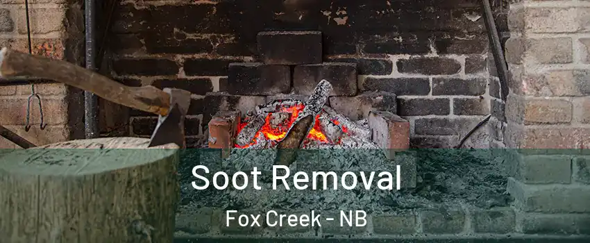  Soot Removal Fox Creek - NB
