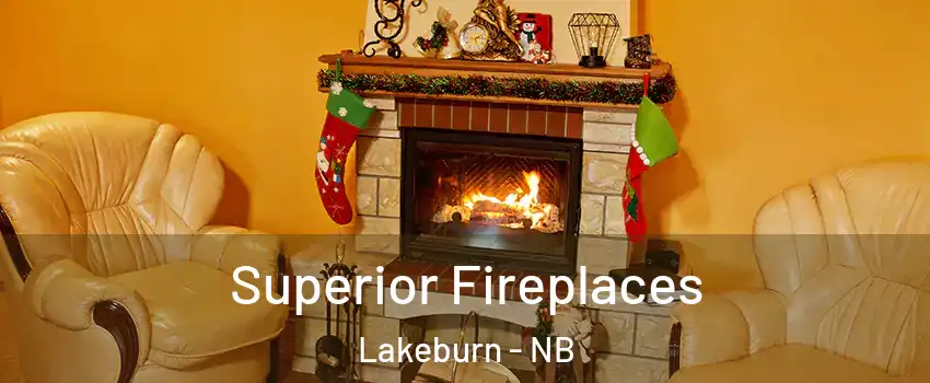  Superior Fireplaces Lakeburn - NB