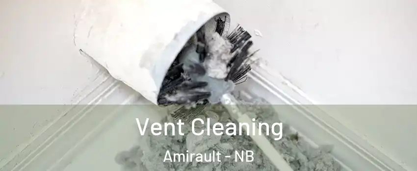  Vent Cleaning Amirault - NB
