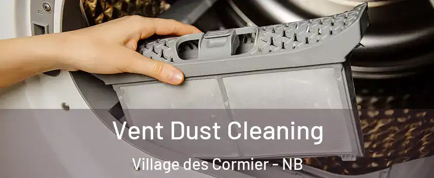  Vent Dust Cleaning Village des Cormier - NB