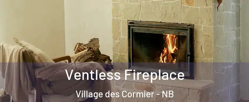  Ventless Fireplace Village des Cormier - NB
