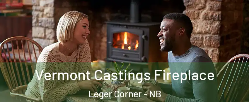  Vermont Castings Fireplace Leger Corner - NB