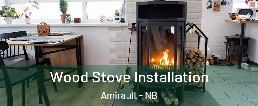  Wood Stove Installation Amirault - NB