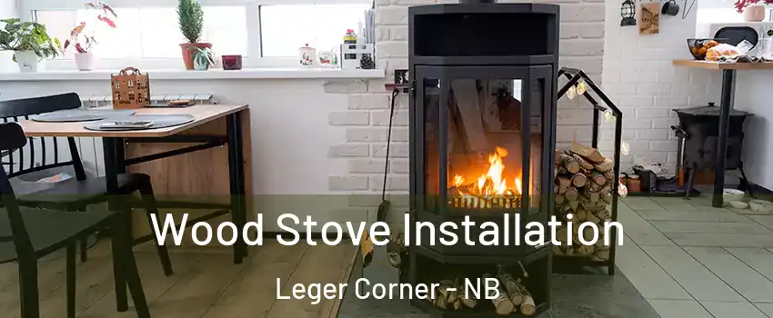  Wood Stove Installation Leger Corner - NB